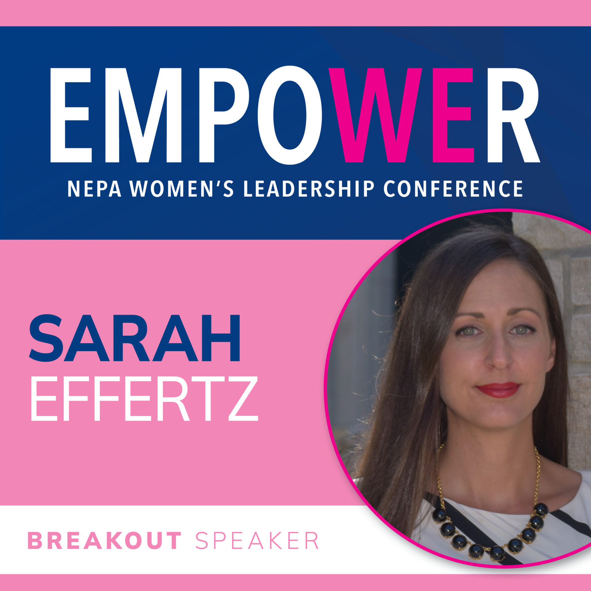 Sarah Effertz - EMPOWER Conference Speaker - The Greater Scranton Chamber